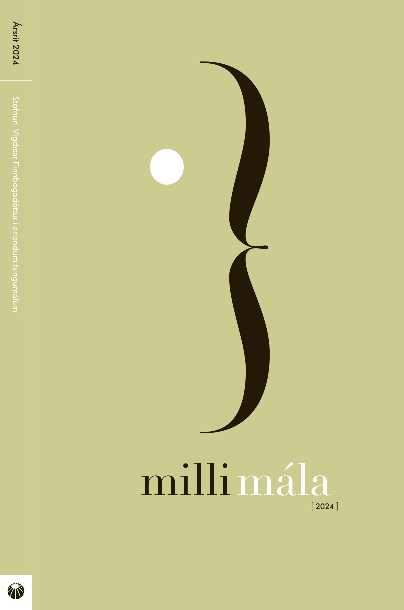 					Skoða Árg. 16 Nr. 1 (2024): Milli mála - Sérhefti: Örsögur
				